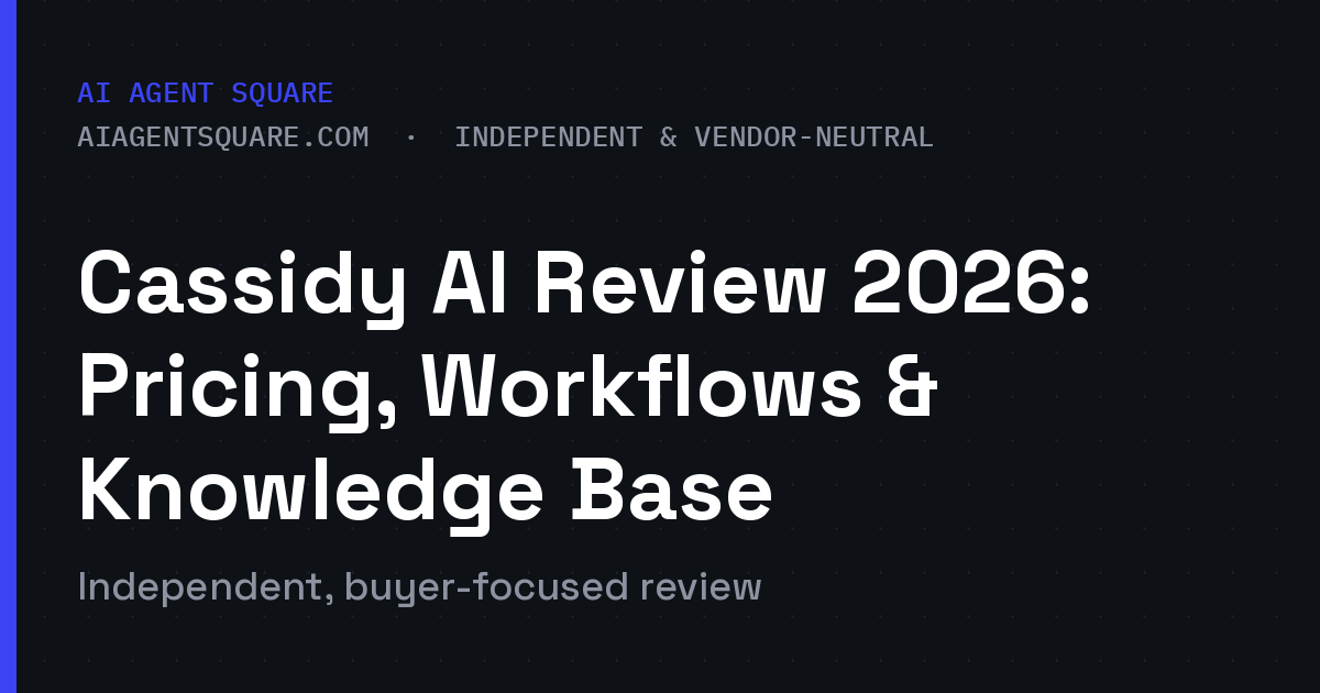 Cassidy AI Review 2026: Pricing, Workflows & Knowledge Base