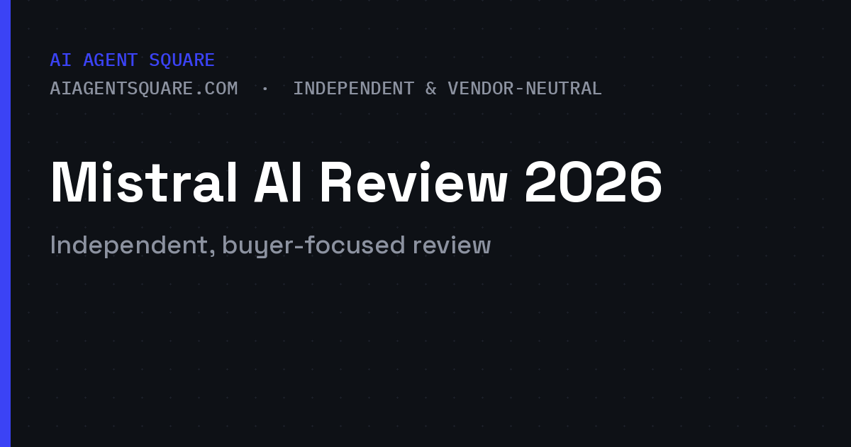 Mistral AI Review 2026 | AI Agent Square