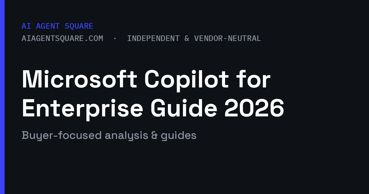 Microsoft Copilot for Enterprise Guide 2026