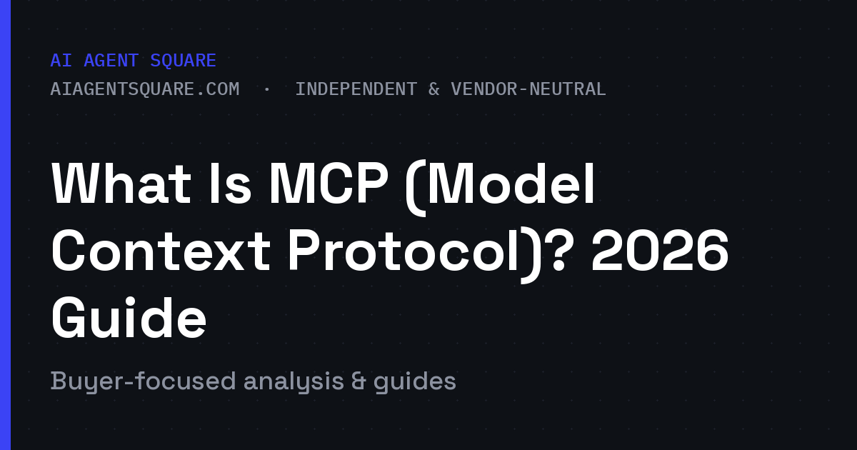What Is MCP (Model Context Protocol)? 2026 Guide