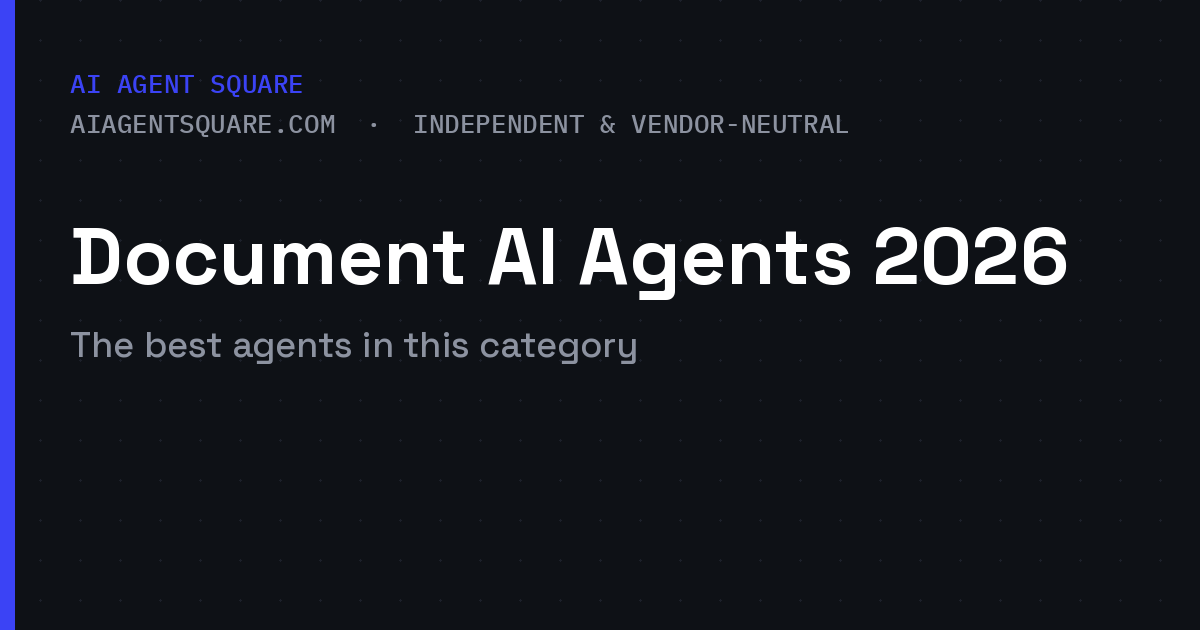 Document AI Agents 2026 | AI Agent Square